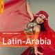 The Rough Guide To Latin-Arabia