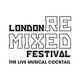 London Remixed Festival - Great Line Up (26/11/11)