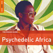 Rough Guide to Psychedelic Africa (RGNET1270CD) - Review