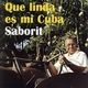 Saborit - "Que Linda Es Mi Cuba"