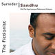 Surinder Sandhu (”The Fictionist”)