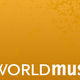 World Music Filmmakers, Producers,call for Entries